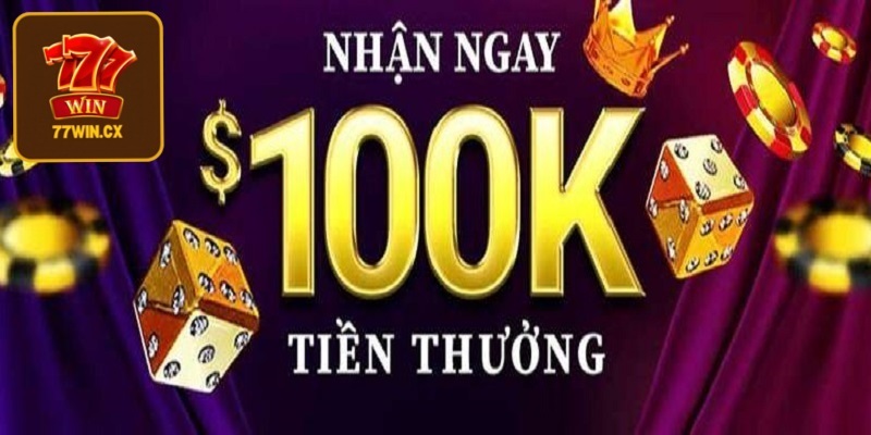 Đăng ký tài khoản 77WIN nhận thưởng 100K